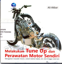 Melakukan tune up dan perwatan motor sendiri