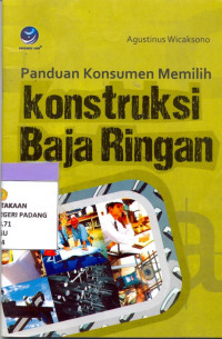 Image of Panduan Konsumen Memilih Konstruksi Baja Ringan