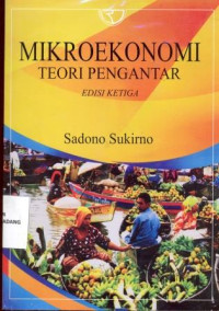 Image of Mikroekonomi Teori Pengantar Edisi Ketiga