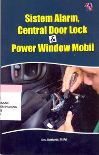Image of Sistem Alarm, Central Door Lock dan Power Window Mobil