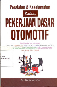 Peralatan & Keselamatan dalam Pekerjaan Dasar Otomotif