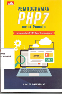 Image of Pemrograman PHP 7 untuk Pemula: Mengenalkan PHP 7 Bagi Orang Awam