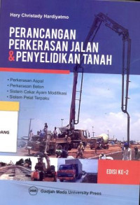 Perancangan Perkerasan Jalan & Penyelidikan Tanah