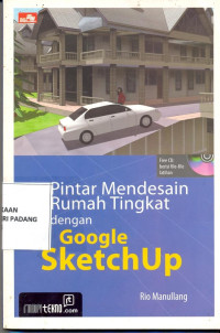 Pintar Mendesain Rumah Tingkat dengan google Sketchup