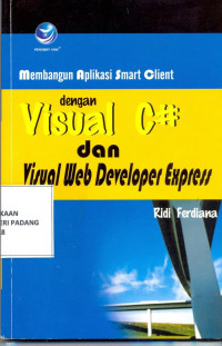 Membangun aplikasi smart client dengan visual c dan visual web developer express