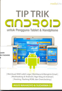 Tip Trik Android ; untuk Pengguna Tablet dan hendphone