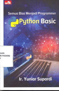 Semua bisa menjadi programmer python Basic