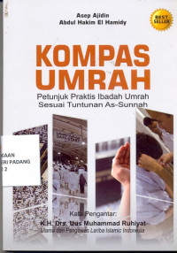 Kompas Umrah ; Petunjuk Praktis ibadah umrah sesuai tuntunan As-Sunnah