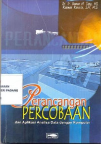 Perancangan Percobaan dan Aplikasi analisa data dengan Komputer