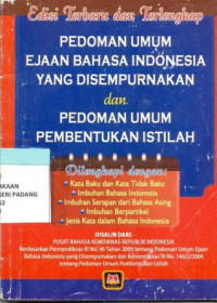 Pedoman Umum Ejaan Bahasa Indonesia Yang Disempurnakan Dan Pedoman Umum Pembentukan Istilah