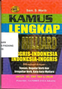 Kamus Lengkap 10 milliard ; Inggri-Indonesia,Indonesia - Inggris