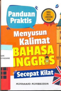 Panduan Praktis menyusun kalimat bahasa inggris secepat kilat