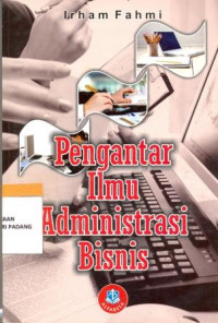 Pengantar Ilmu Administrasi Bisnis