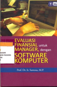 Evaluasi Finansial untuk manager dengan software komputer