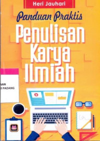 Panduan praktis penulisan karya ilmiah