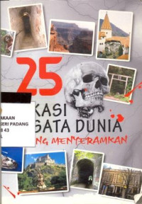 25 Lokasi wisata dunia paling menyeramkan