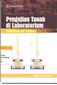 Pengujian Tanah di Laboratorium; penjelasan dan panduan