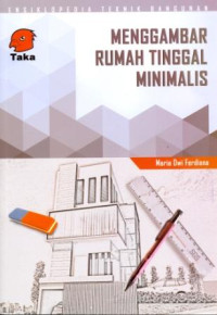 Menggambar Rumah Tinggal Minimalis