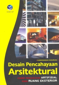 desain penchayaan arsitektural: konsep pencahayaan artisial pada ruang eksteria;