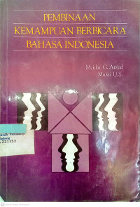 Image of Pembinaan Kemampuan Berbicara Bahasa Indonesia