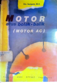 Motor Arus Bolak Balik ( Motor AC )