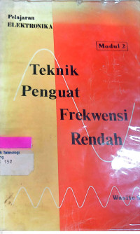 Teknik Penguat Frekuensi Rendah