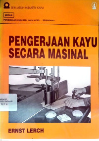 Image of Pengerjaan Kayu Secara Masinal