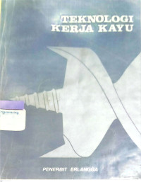 Image of Teknologi Kerja Kayu