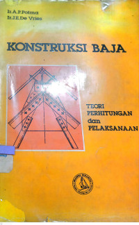 Image of Konstruksi Baja ; Teori Perhitungan Dan Pelaksanaan