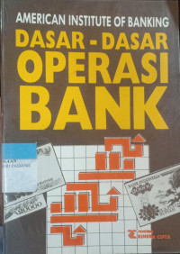 Image of Dasar-dasar operasi bank/ ahli bahasa HASYMI Ali.