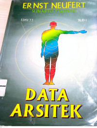 Data Arsitek JL.2. ed.33/Einst Neufert