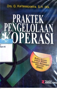 Praktek Pengelolaan Koperasi