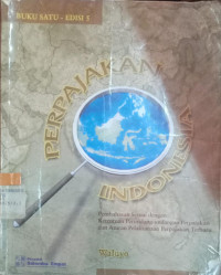 Perpajakan Indonesia : Pembahasan Sesuai dengan Ketentuan Perundang-Undangan Perpajakan