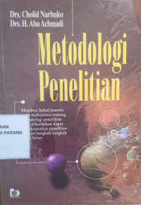Image of Metodologi Penelitian : Memberi Bekal Teoretis Pada Mahasiswa Tentang Metodologi