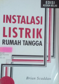 Instalasi Listrik Rumah Tangga/alih bahasa Wiwit Kastawan