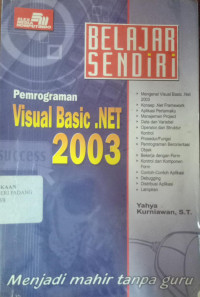 Belajar Sendiri Pemograman Visual Basic Met.2003