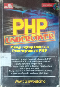 Php Underwer; Mengungkap Raasia Pemograman Php