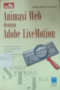 Image of Animasi Web Dengan Adobe Live Mation ; Singkat Tepat Jelas