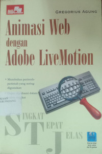 Animasi Web Dengan Adobe Live Mation ; Singkat Tepat Jelas