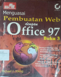 Image of Menguasai Pembuatan Web Dengan Microsoft Office 97 Buku 3