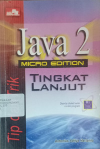 Image of Tip dan Trik Java 2 Micro Edition Tingkat Lanjut