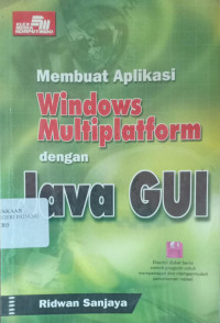 Membuat Aplikasi Windows Multi Platform Dengan java GVI