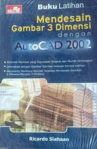 Image of Buku Latihan Mendesain Gambar 3 Dimensi dengan Autocad 2002