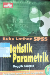 Buku Latihan SPSS : Statistik Non-Parametik