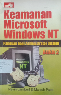 Keamanan Microsoft Windows NT; Panduan Bagi Administrator Sistem