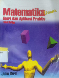 Matematika Dasar : Teori dan Aplikasi Praktis