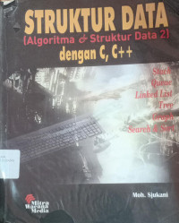 Image of Struktur Data : Algoritma dan Struktur Data 2 dengan C, C++