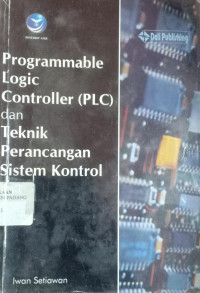 Image of Programmable Logic Controller (PLC) dan Teknik Perancangan Sistem Kontrol
