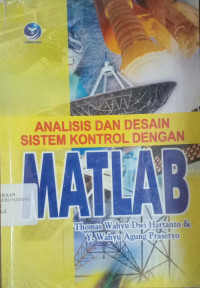 Image of Analisa dan Desain Sistem Kontrol Dengan MATLAB
