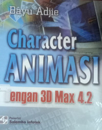 Image of Character Animasi ; dengan 3D Max 4.2